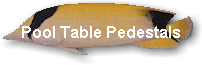 Pool Table Pedestals