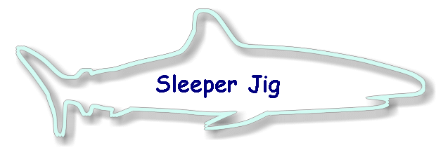 Sleeper Jig